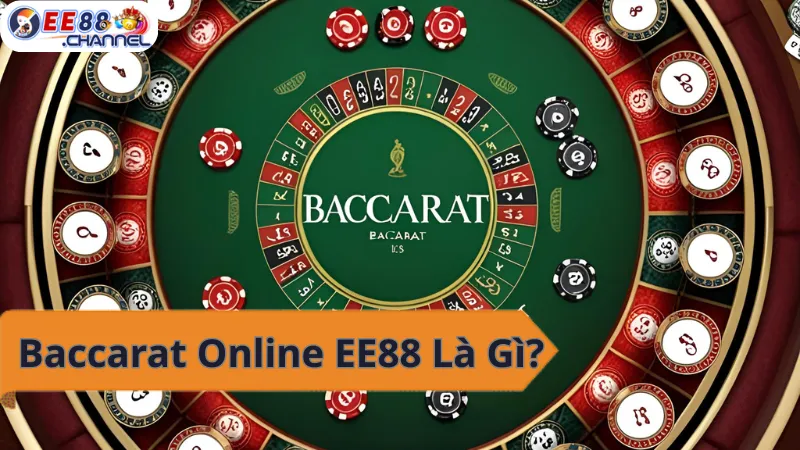 Baccarat Online EE88