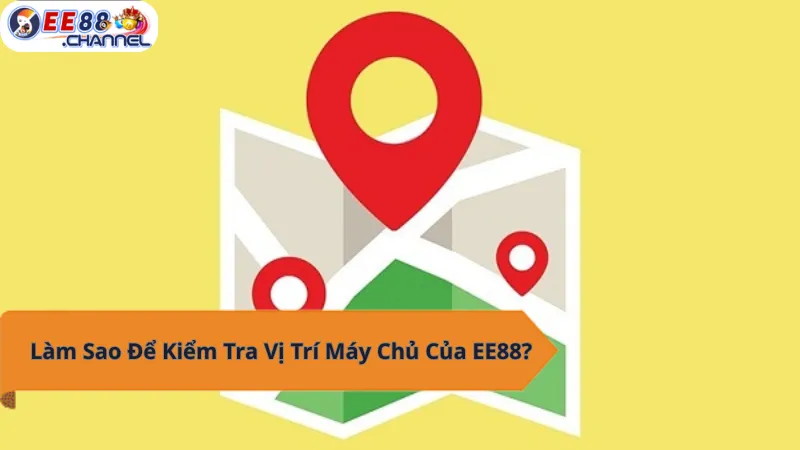 Vị trí máy chủ EE88 - An toàn và bảo mật cho người chơi!